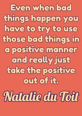 A quote by Natalie du Toit.