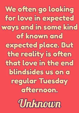 A quote by an unknown author.