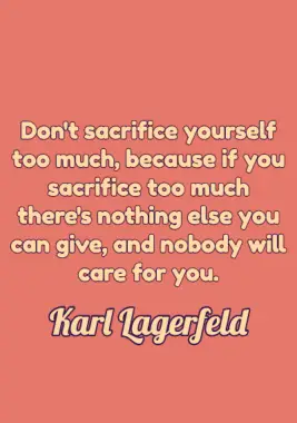A quote by Karl Lagerfeld.