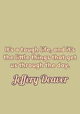 A quote by Jeffery Deaver.