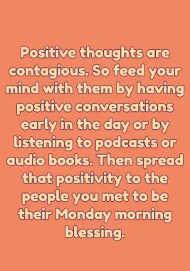 Monday Blessings for a Positive and Motivated Start to Your Week