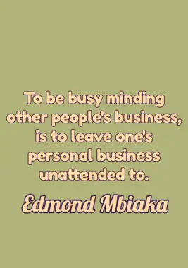 A quote by Edmond Mbiaka.