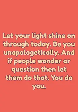 A Tuesday blessing on letting your light shine.