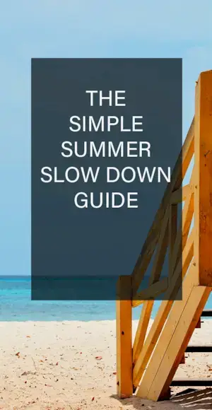 O guia de verão simples e lento